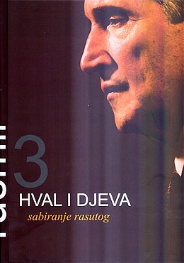 HVAL I DJEVA: Sabiranje rasutog 